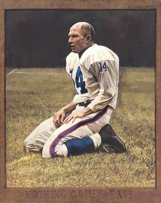 Nothing Comes Easy (Y. A. Tittle)